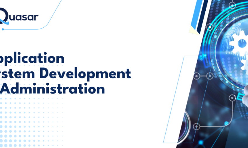 Application/ System Development & Administration