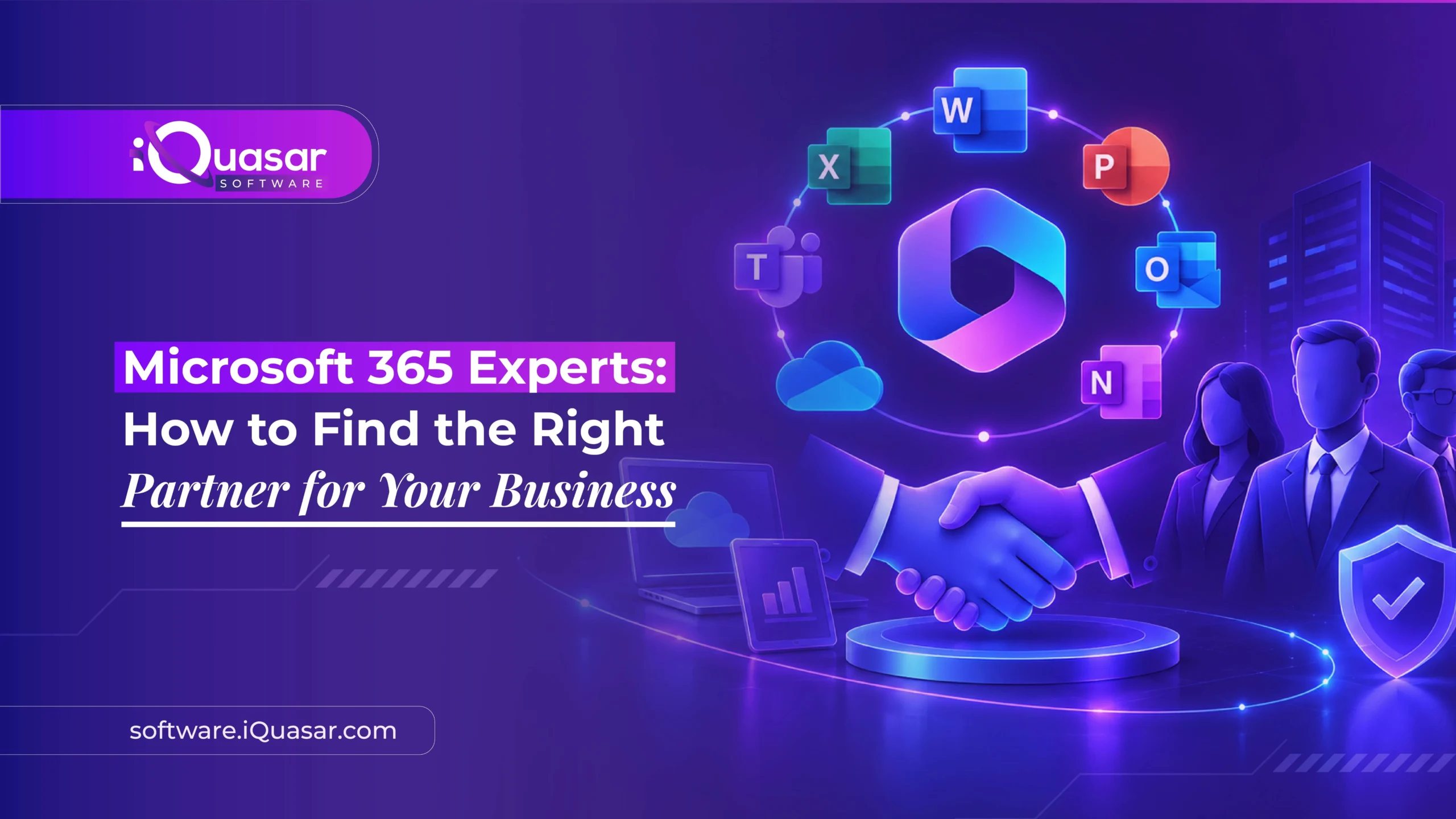 Microsoft 365 Experts: How to Find the Right Partner for Your Business